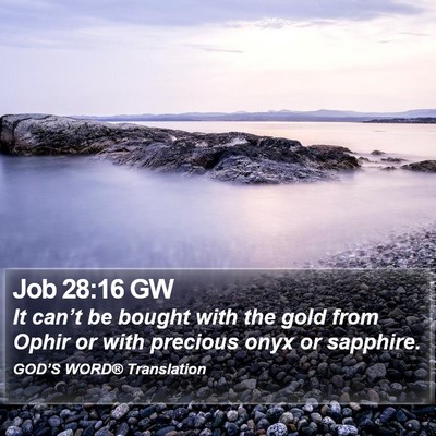 Job 28:16 GW Bible Verse Image