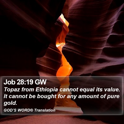 Job 28:19 GW Bible Verse Image