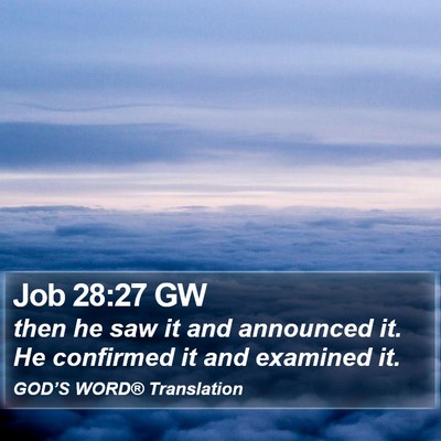 Job 28:27 GW Bible Verse Image