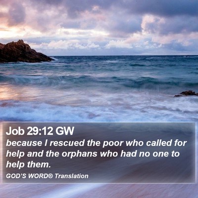 Job 29:12 GW Bible Verse Image