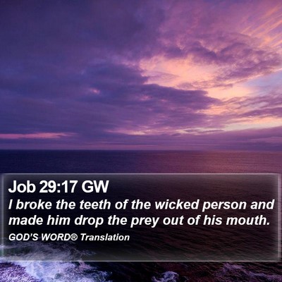 Job 29:17 GW Bible Verse Image