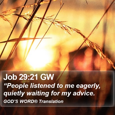 Job 29:21 GW Bible Verse Image