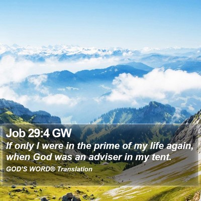 Job 29:4 GW Bible Verse Image