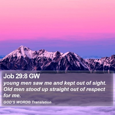 Job 29:8 GW Bible Verse Image