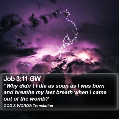 Job 3:11 GW Bible Verse Image