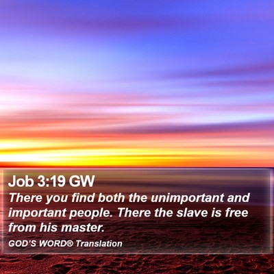 Job 3:19 GW Bible Verse Image