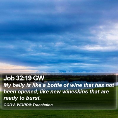 Job 32:19 GW Bible Verse Image