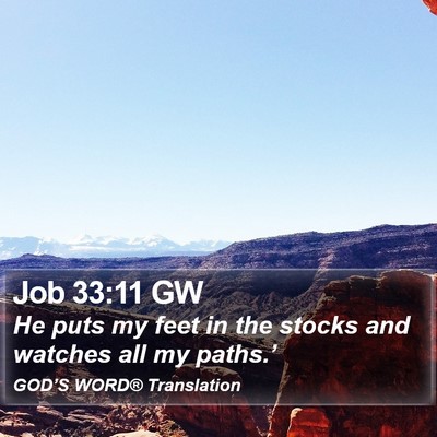 Job 33:11 GW Bible Verse Image