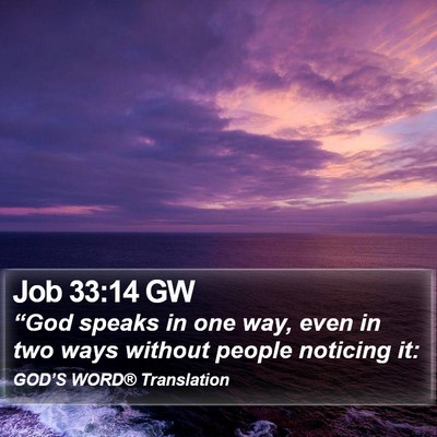 Job 33:14 GW Bible Verse Image