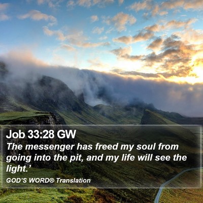 Job 33:28 GW Bible Verse Image