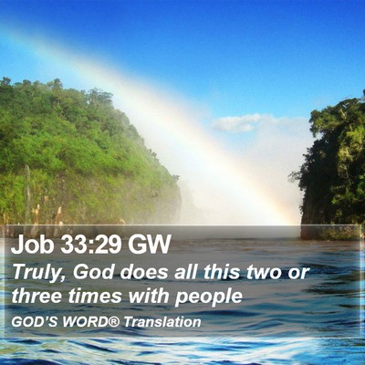 Job 33:29 GW Bible Verse Image