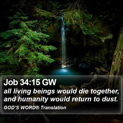 Job 34:15 GW Bible Verse Image
