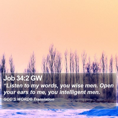 Job 34:2 GW Bible Verse Image
