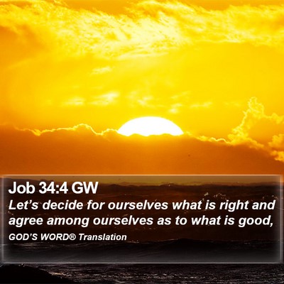 Job 34:4 GW Bible Verse Image