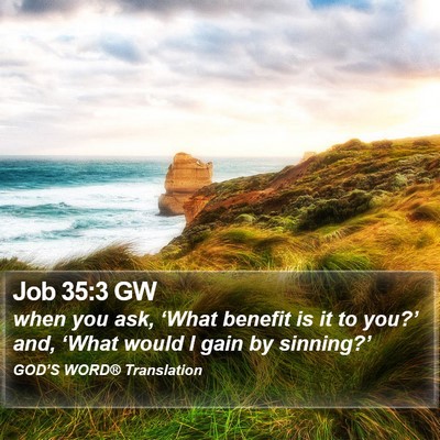Job 35:3 GW Bible Verse Image
