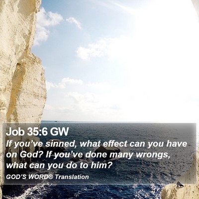 Job 35:6 GW Bible Verse Image