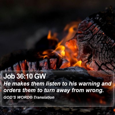 Job 36:10 GW Bible Verse Image