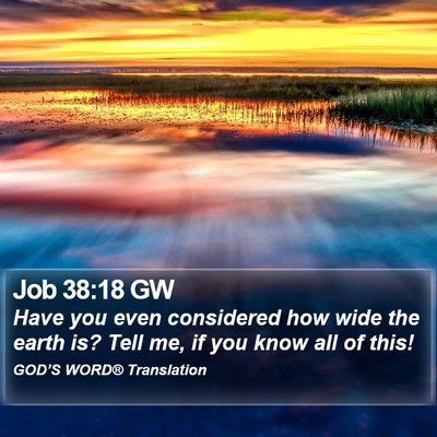 Job 38:18 GW Bible Verse Image