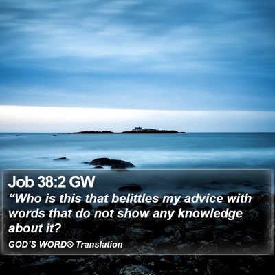 Job 38:2 GW Bible Verse Image