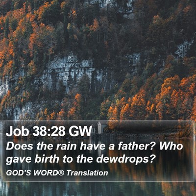 Job 38:28 GW Bible Verse Image