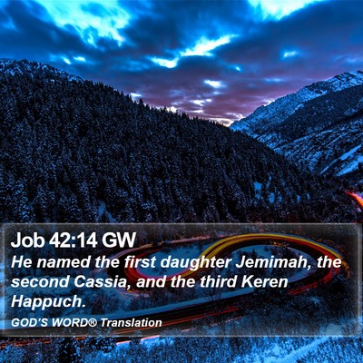 Job 42:14 GW Bible Verse Image