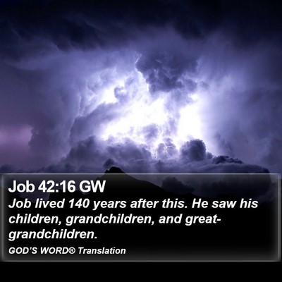 Job 42:16 GW Bible Verse Image