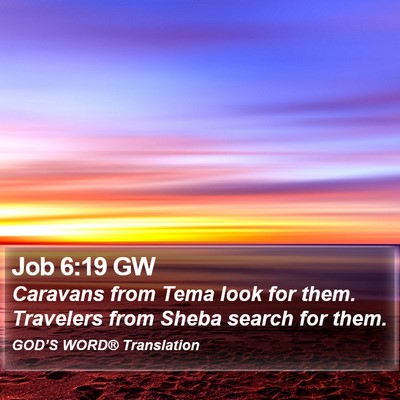 Job 6:19 GW Bible Verse Image