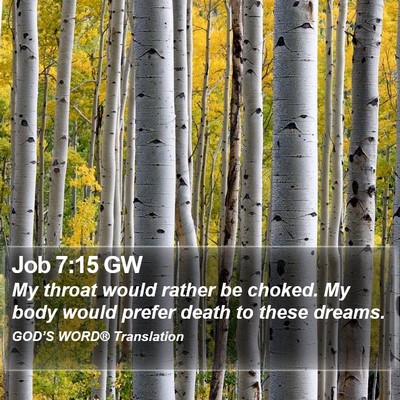 Job 7:15 GW Bible Verse Image