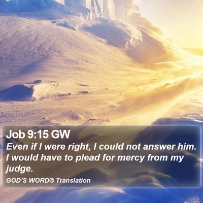 Job 9:15 GW Bible Verse Image