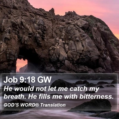 Job 9:18 GW Bible Verse Image