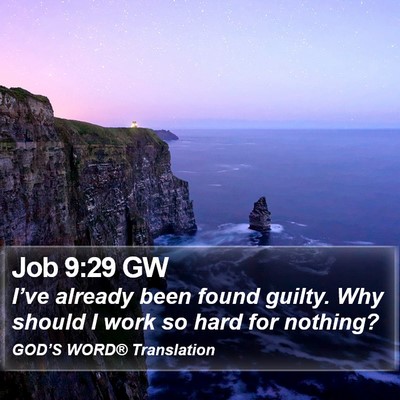 Job 9:29 GW Bible Verse Image