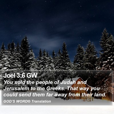 Joel 3:6 GW Bible Verse Image