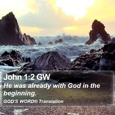 John 1:2 GW Bible Verse Image