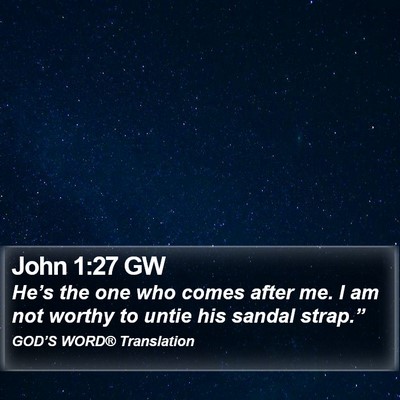 John 1:27 GW Bible Verse Image