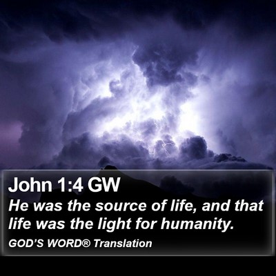 John 1:4 GW Bible Verse Image