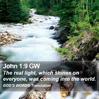 John 1:9 GW Bible Verse Image