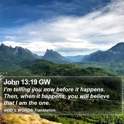 John 13:19 GW Bible Verse Image