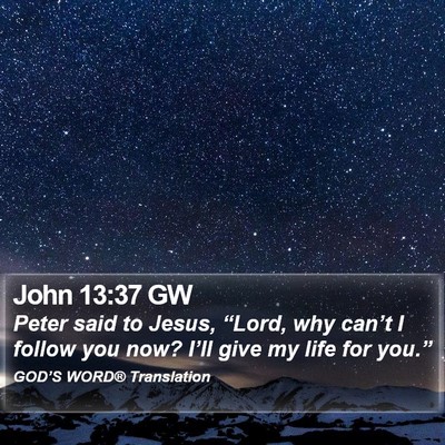 John 13:37 GW Bible Verse Image