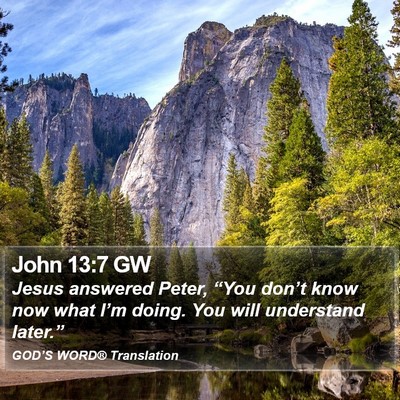 John 13:7 GW Bible Verse Image