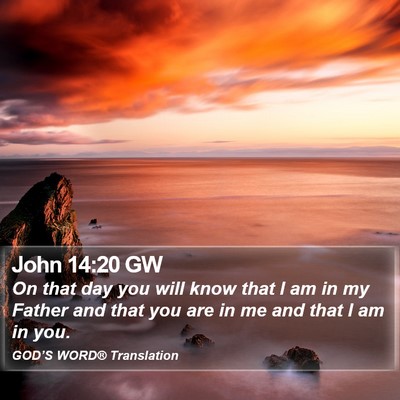 John 14:20 GW Bible Verse Image