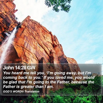 John 14:28 GW Bible Verse Image