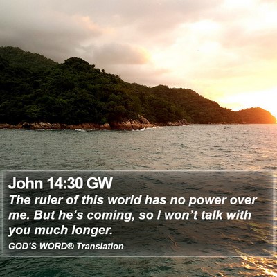 John 14:30 GW Bible Verse Image