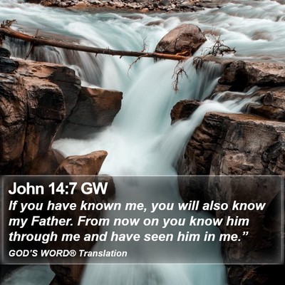 John 14:7 GW Bible Verse Image