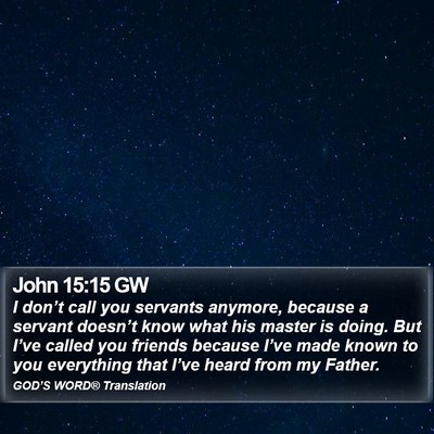 John 15:15 GW Bible Verse Image