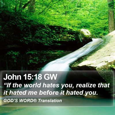 John 15:18 GW Bible Verse Image