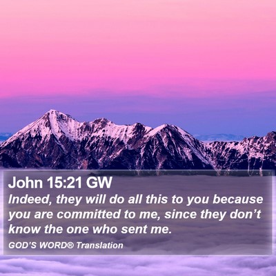 John 15:21 GW Bible Verse Image