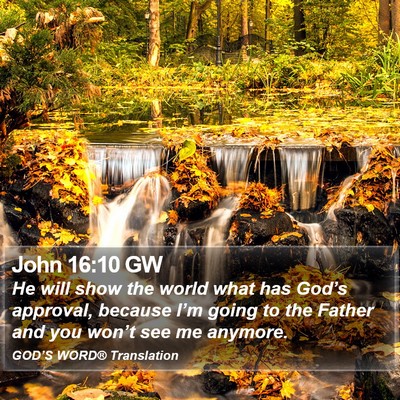 John 16:10 GW Bible Verse Image