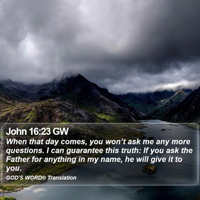 John 16:23 GW Bible Verse Image