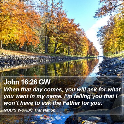 John 16:26 GW Bible Verse Image