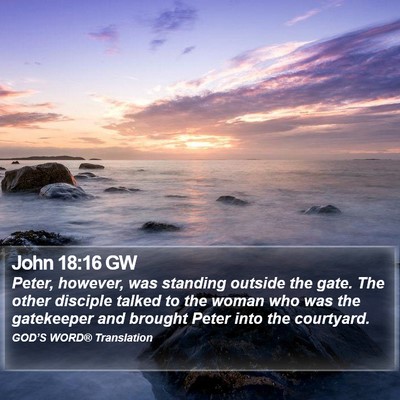 John 18:16 GW Bible Verse Image